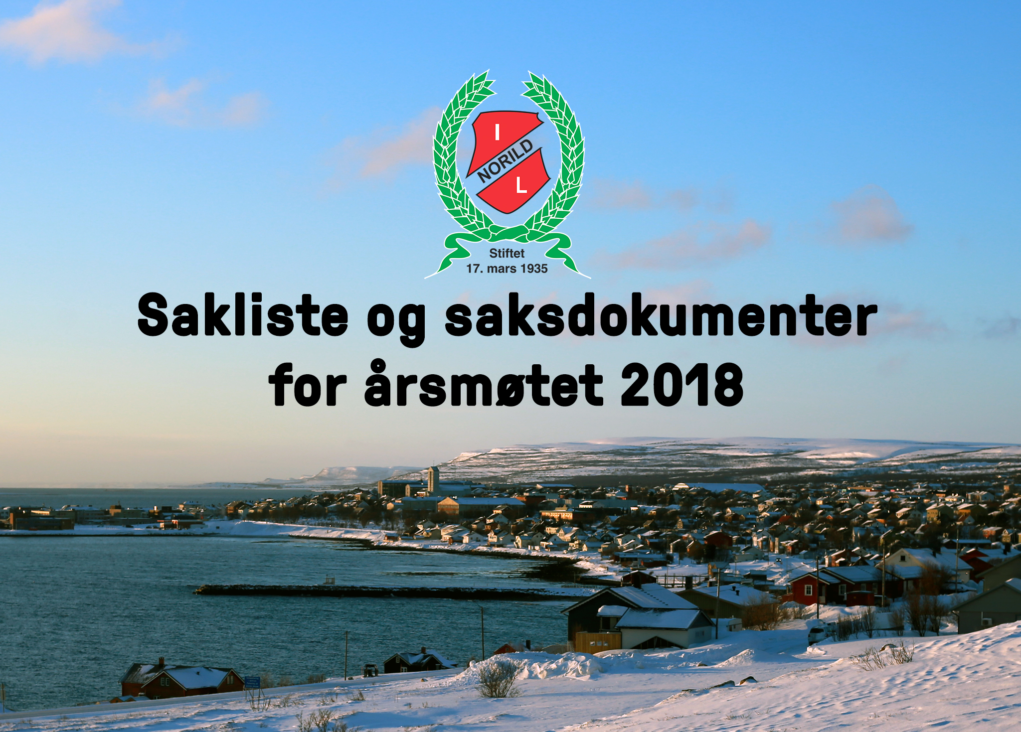 Årsmøte 2018 – saksliste og dokumenter